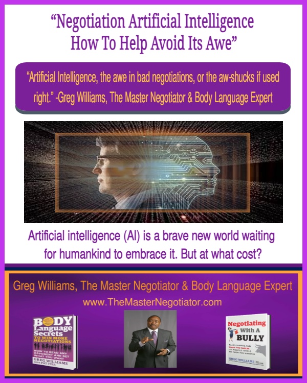 “Negotiation Artificial Intelligence How To Help Avoid Its Awe