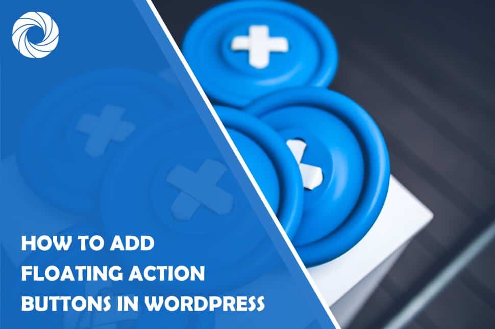 How to Add Floating Action Buttons in WordPress Theme Circle