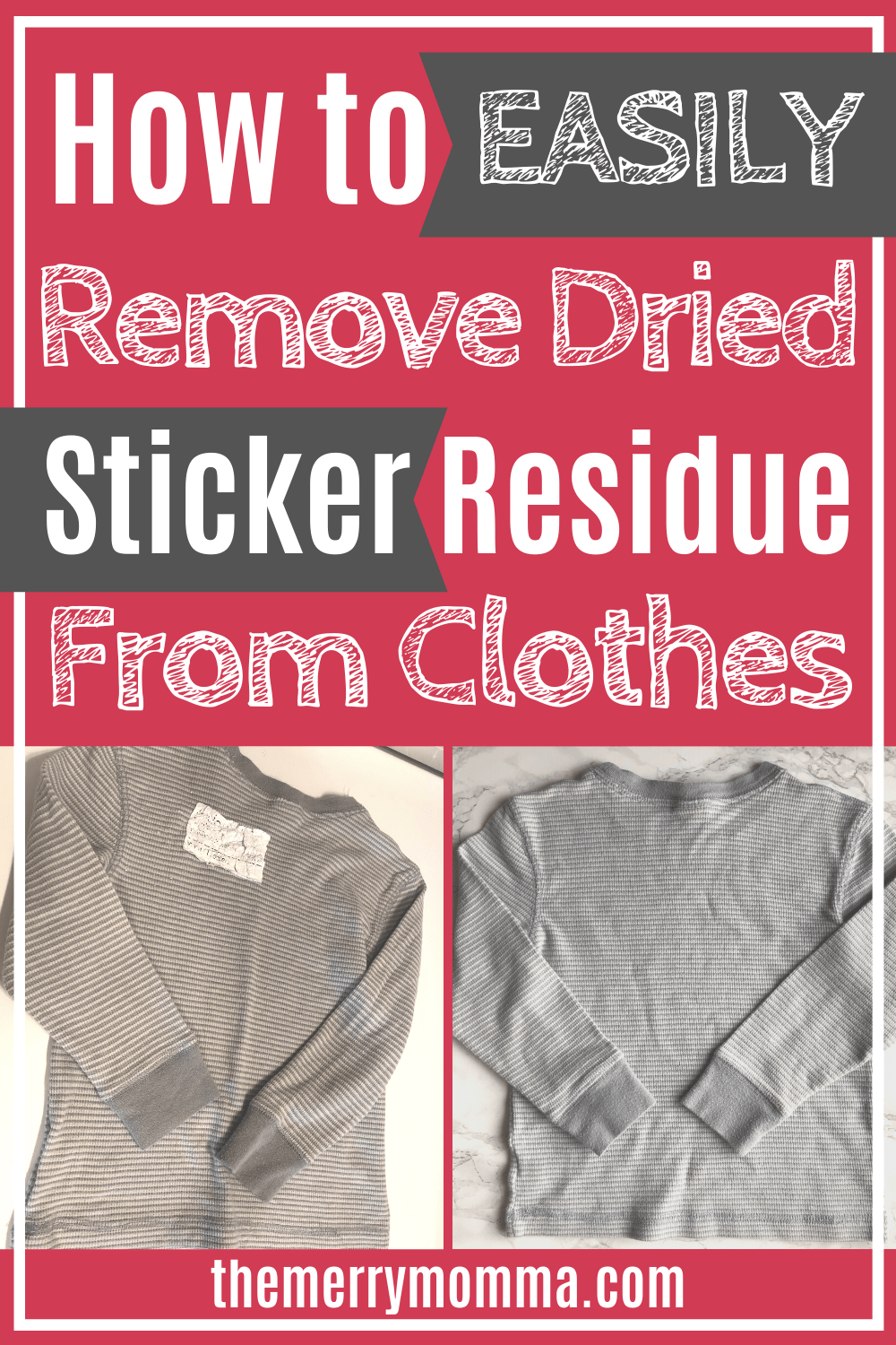 How to Remove Sticker Residue From Clothes The Merry Momma The