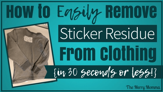 How to Easily Remove Sticker Residue From Clothes {in 30