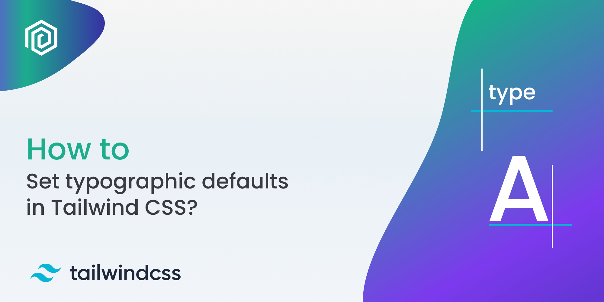 The best way to set typographic defaults in Tailwind CSS The best way to set typographic defaults in Tailwind CSS
