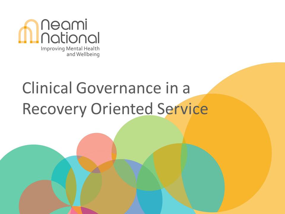 Session Resources S067 "Clinical Governance in a Recovery Oriented