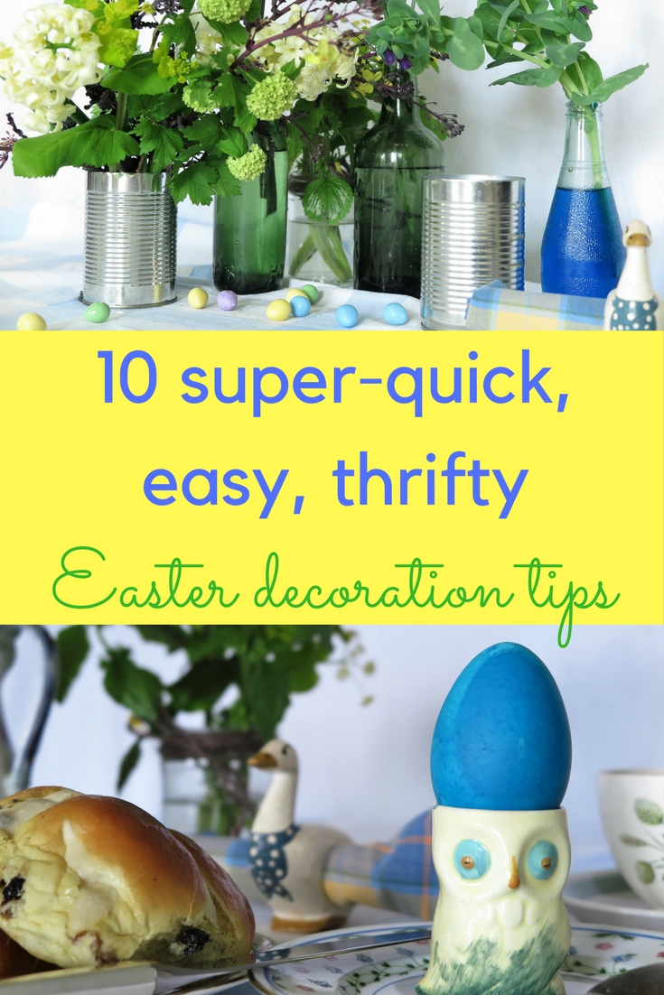 10 notime, nomoney lastminute Easter decorating secrets The Middle