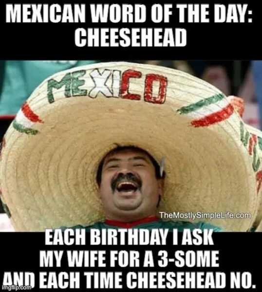 40 Funniest 'Mexican Word of The Day' Memes The (mostly) Simple Life