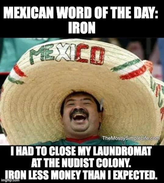 40 Funniest 'Mexican Word of The Day' Memes The (mostly) Simple Life