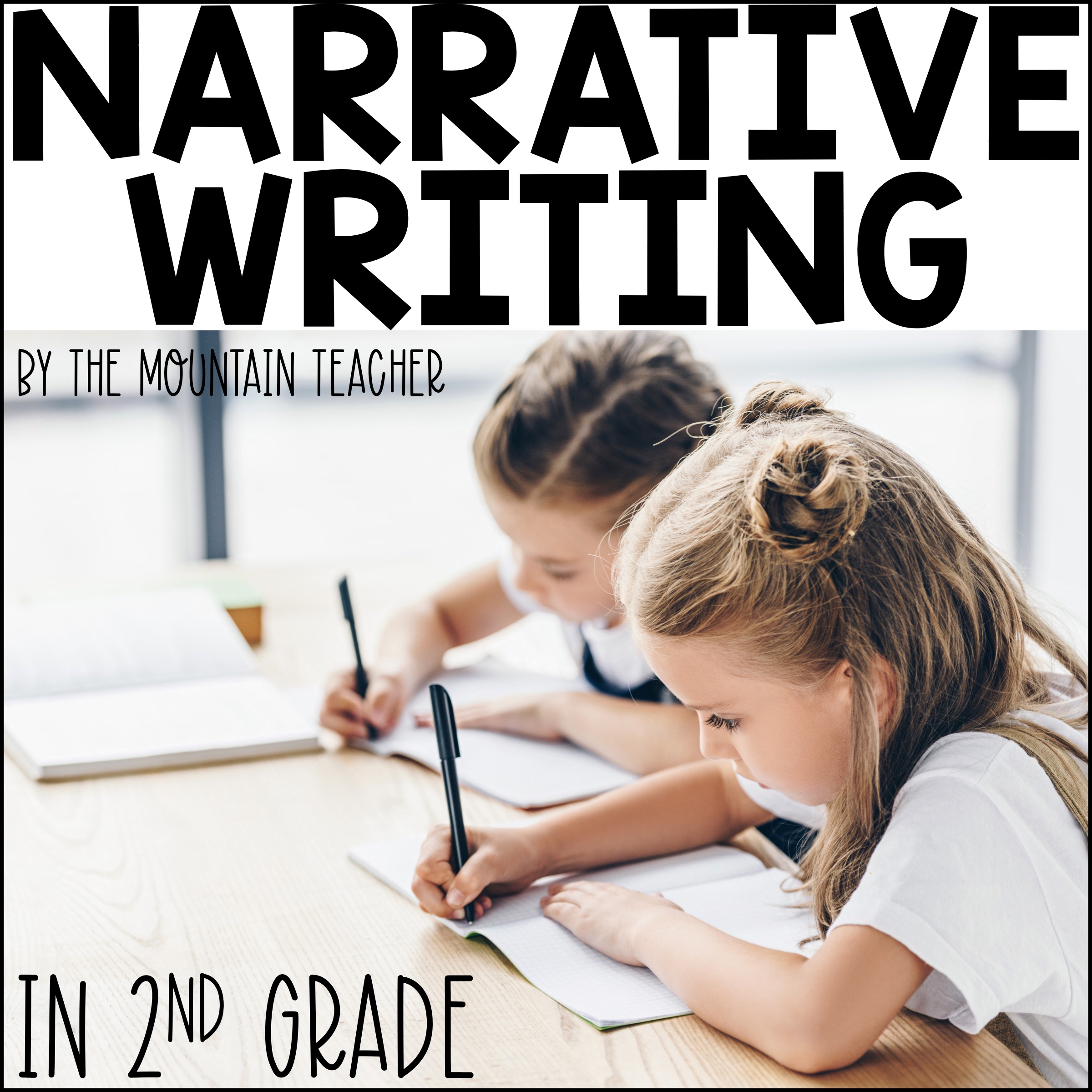 How to Teach Narrative Writing in 2nd Grade with Spectacular Results