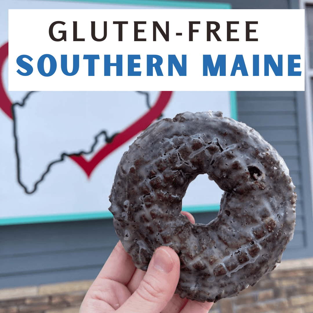 GlutenFree Southern Maine Guide The Nomadic Fitzpatricks