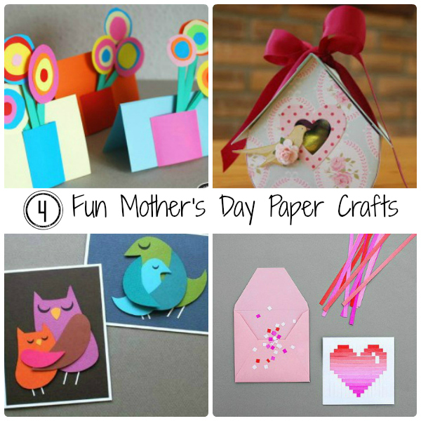4 Fun Mother's Day Paper Crafts The Papery Craftery