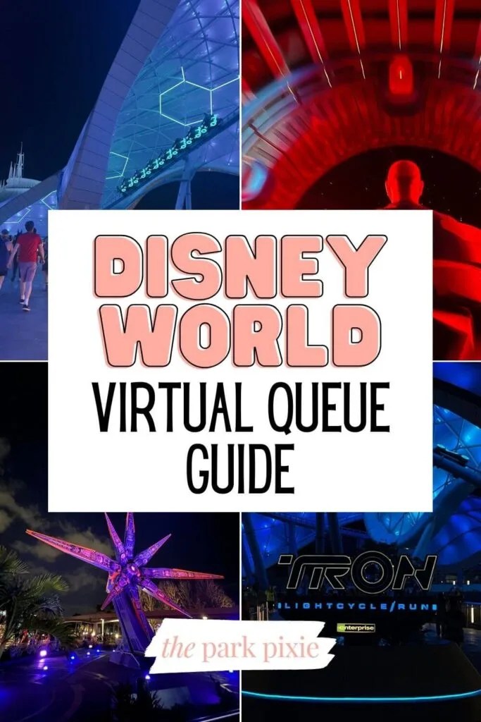 The Ultimate Disney World Virtual Queue Guide for 2024 • The Park Pixie