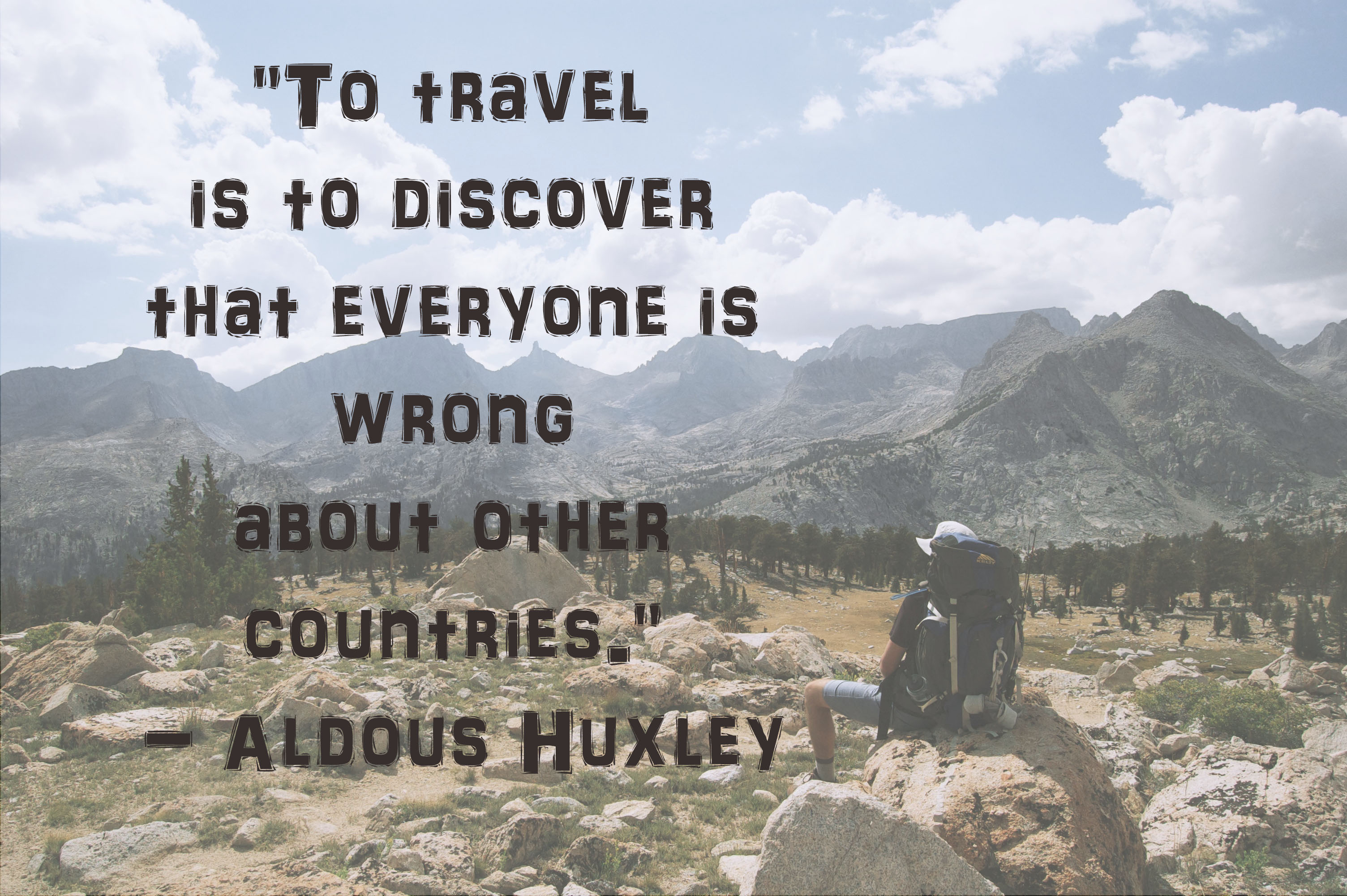 Backpacking 10 quotes that will inspire you to hit the road