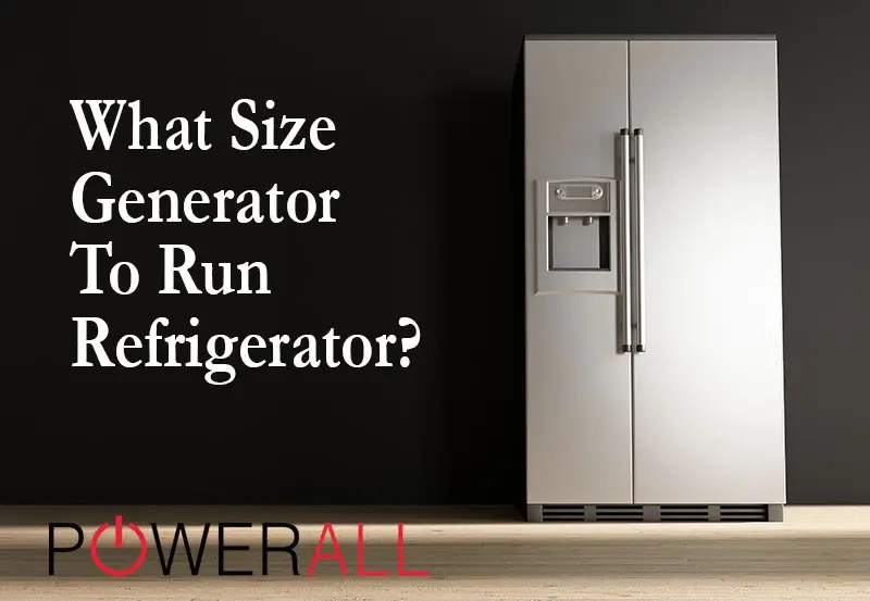 How Many Watts To Run A Refrigerator On A Generator Compare Discount