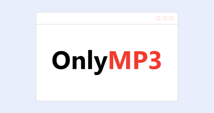 The Ultimate Guide to OnlyMP3: Everything You Need to Know - Proche