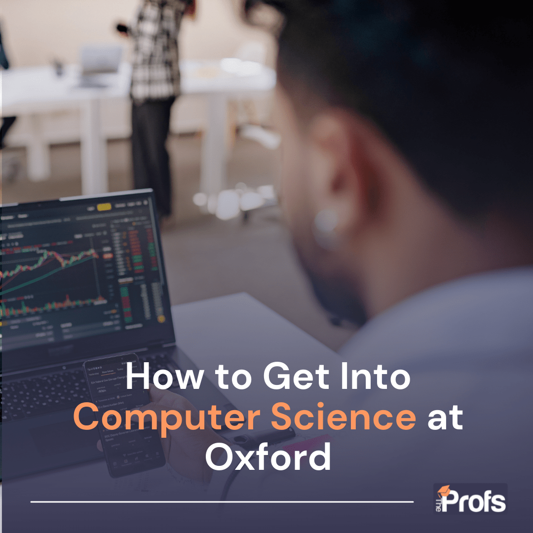 &X1F4DA; How to Get Into Computer Science at Oxford The Profs