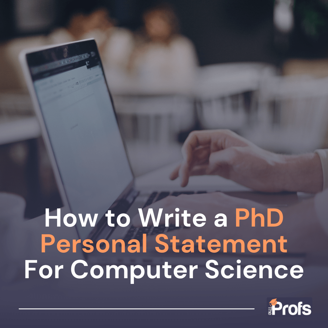 &X1F4DA; How to Write a PhD Personal Statement For Computer Science