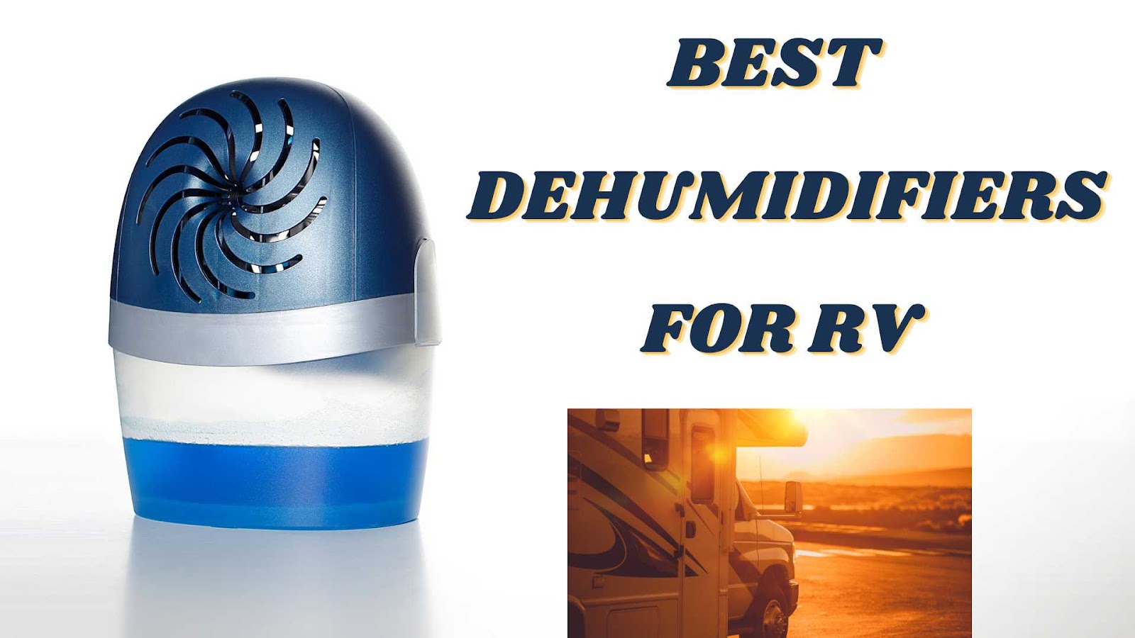 What Are The Best RV Dehumidifiers? » 2024