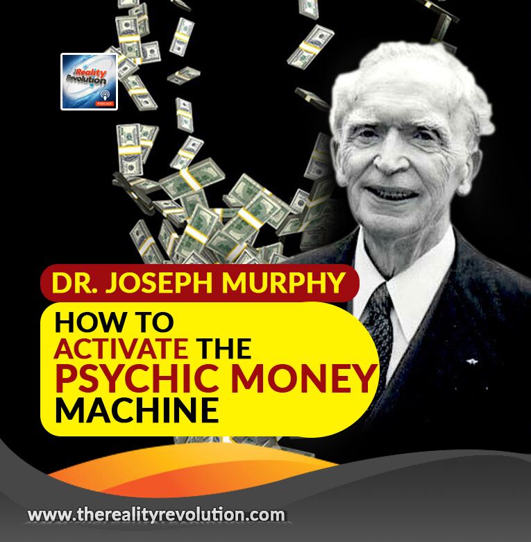 Dr Joseph Murphy Activating The Psychic Money Machine (with extra