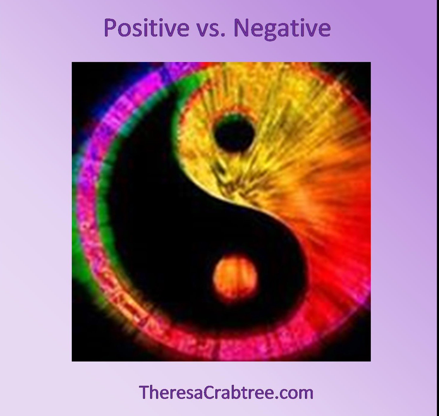 Soul Connection 26 ~ Positive vs. Negative ~ Theresa Crabtree, Energy