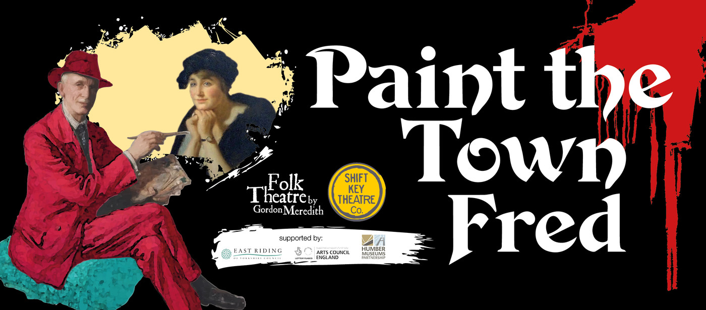Paint the Town Fred East Riding Theatre, Beverley The Reviews Hub