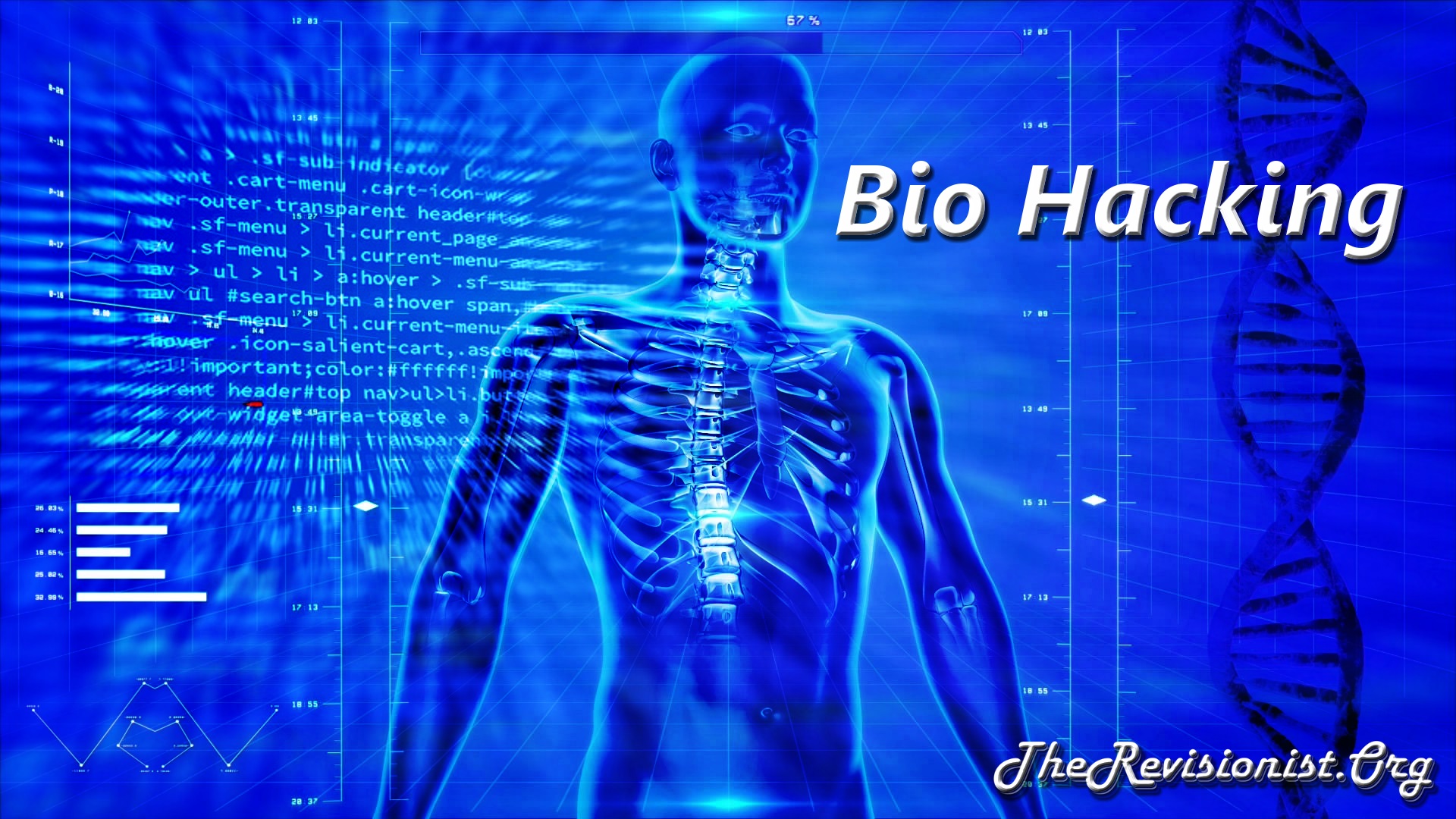BioHacking The Revisionist