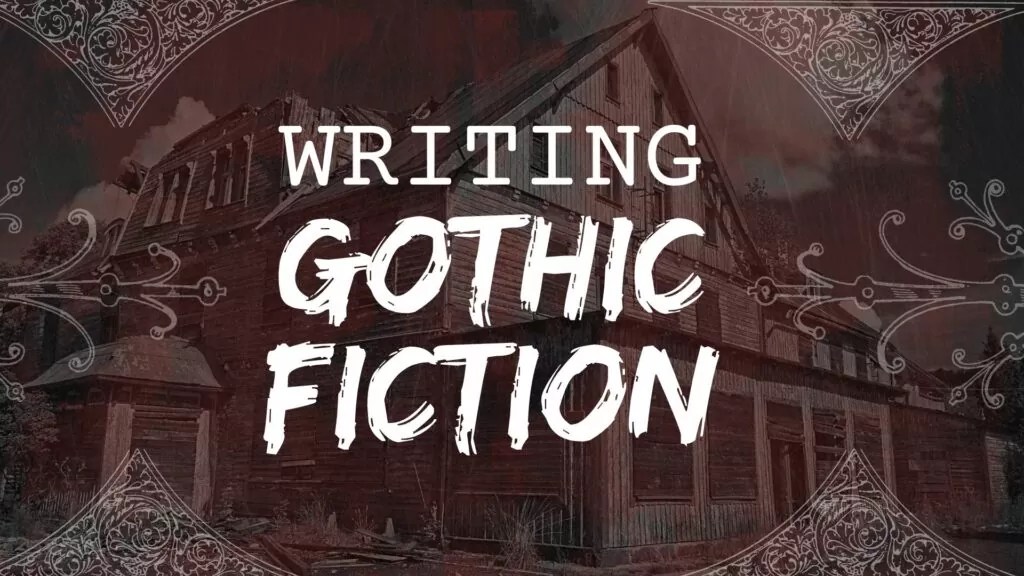 Writing Gothic Fiction from Autocrit The Romance Studio