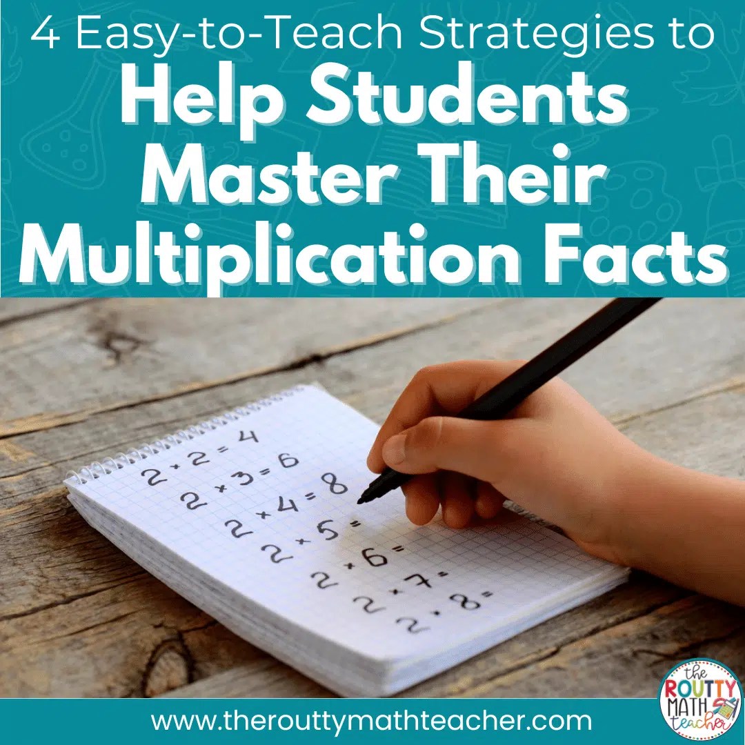 Multiplication Facts: 4 Strategies - The Routty Math Teacher