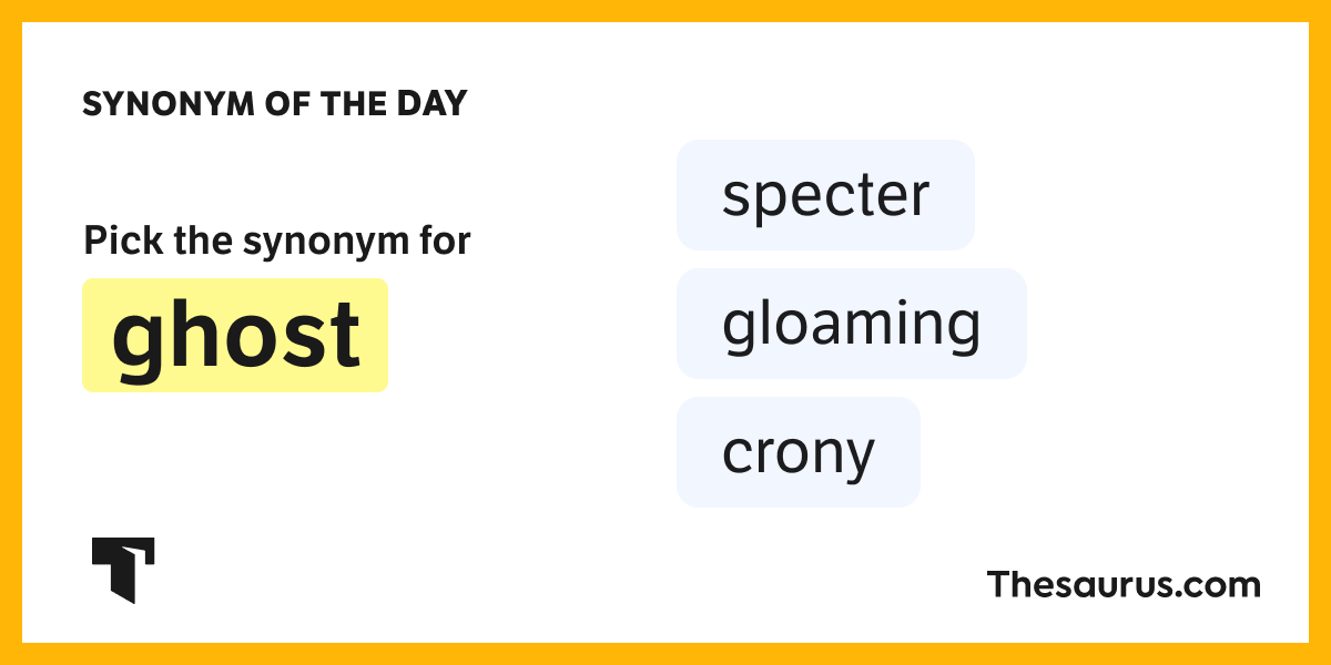 Synonym of the Day specter