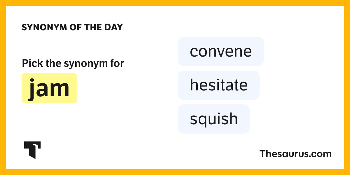 Synonym of the Day squish
