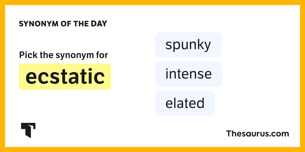 Synonym of the Day elated
