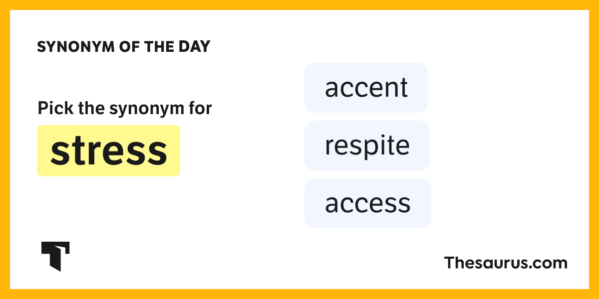Synonym of the Day accent