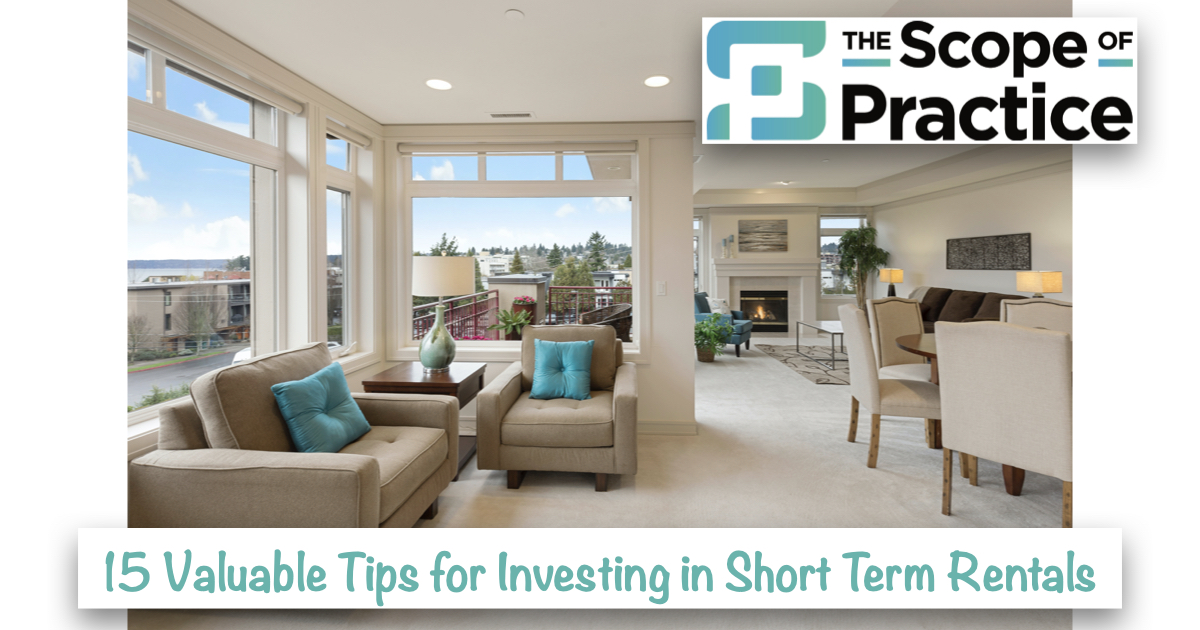15 Valuable Tips for Investing in Short Term Rentals