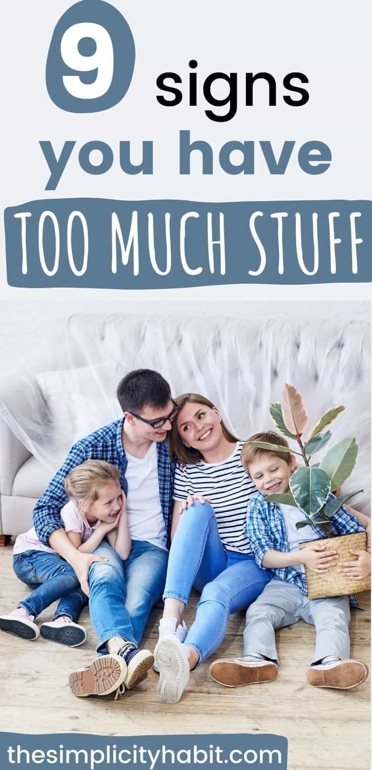 10 Signs You Have Too Much Stuff and Not Enough Space The Simplicity