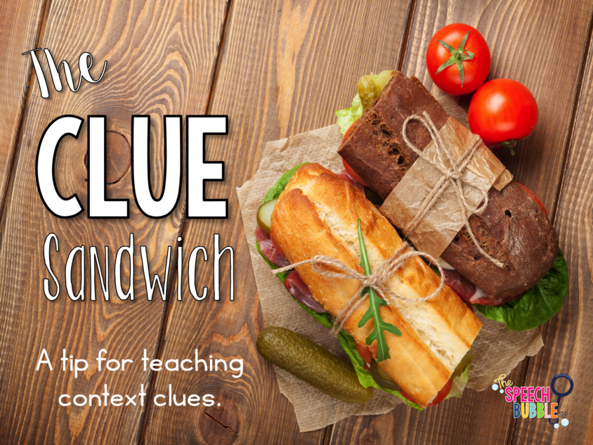 The 'Clue Sandwich' The Speech Bubble SLP