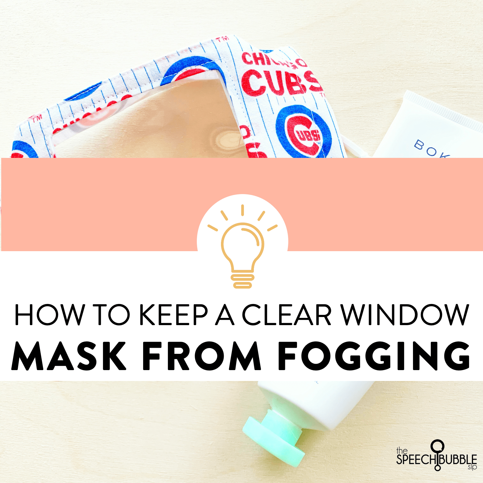 How to Defog a Clear Window Mask for Speech Therapy The Speech Bubble SLP