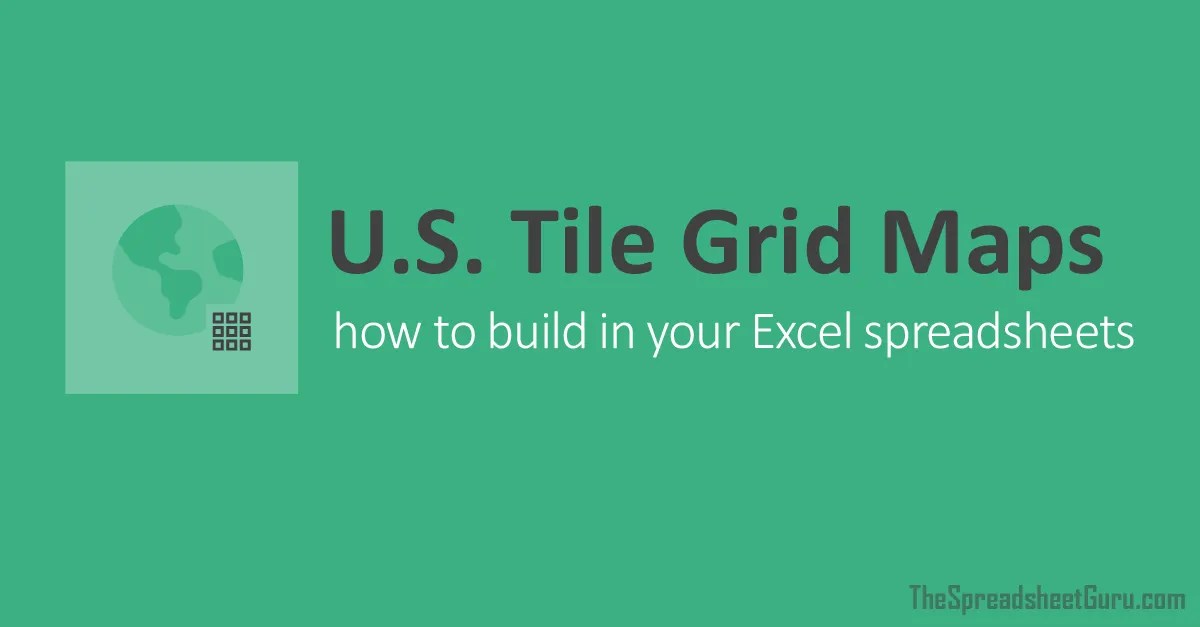 Build A Tile Grid Map of The United States In Excel