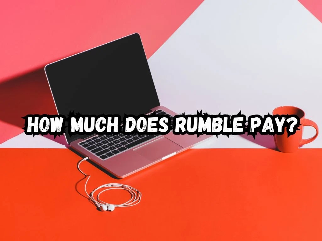 How Much Does Rumble Pay? Unveiling Top Secrets of Its Payment Model