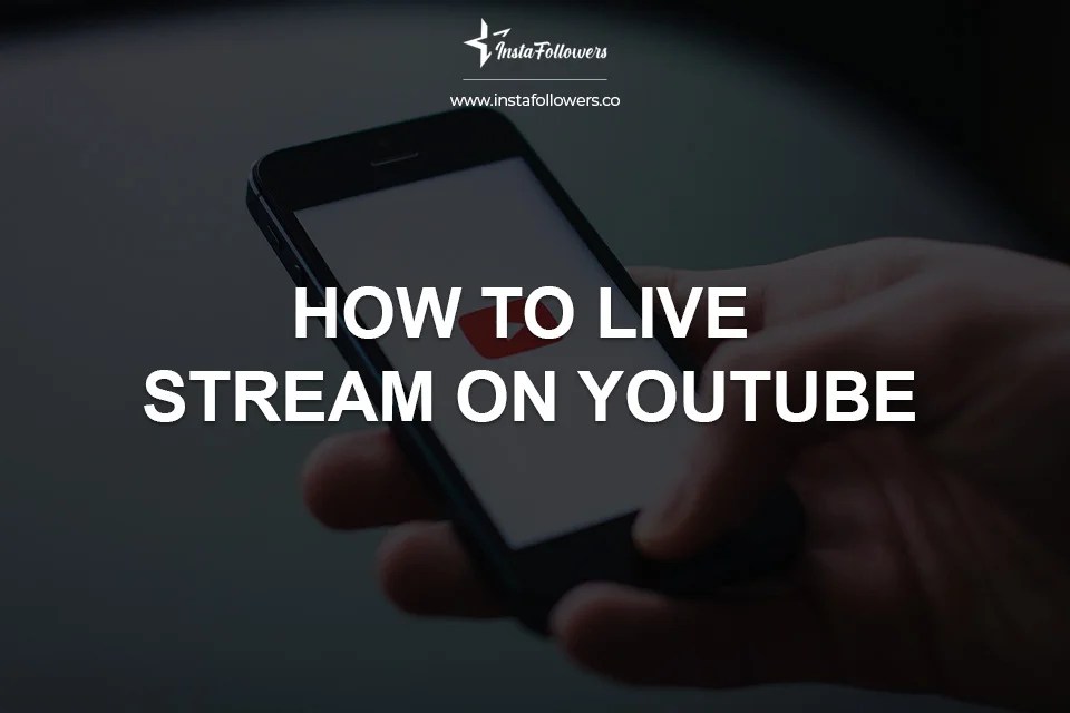 How to Live Stream on YouTube How to Live Stream on YouTube