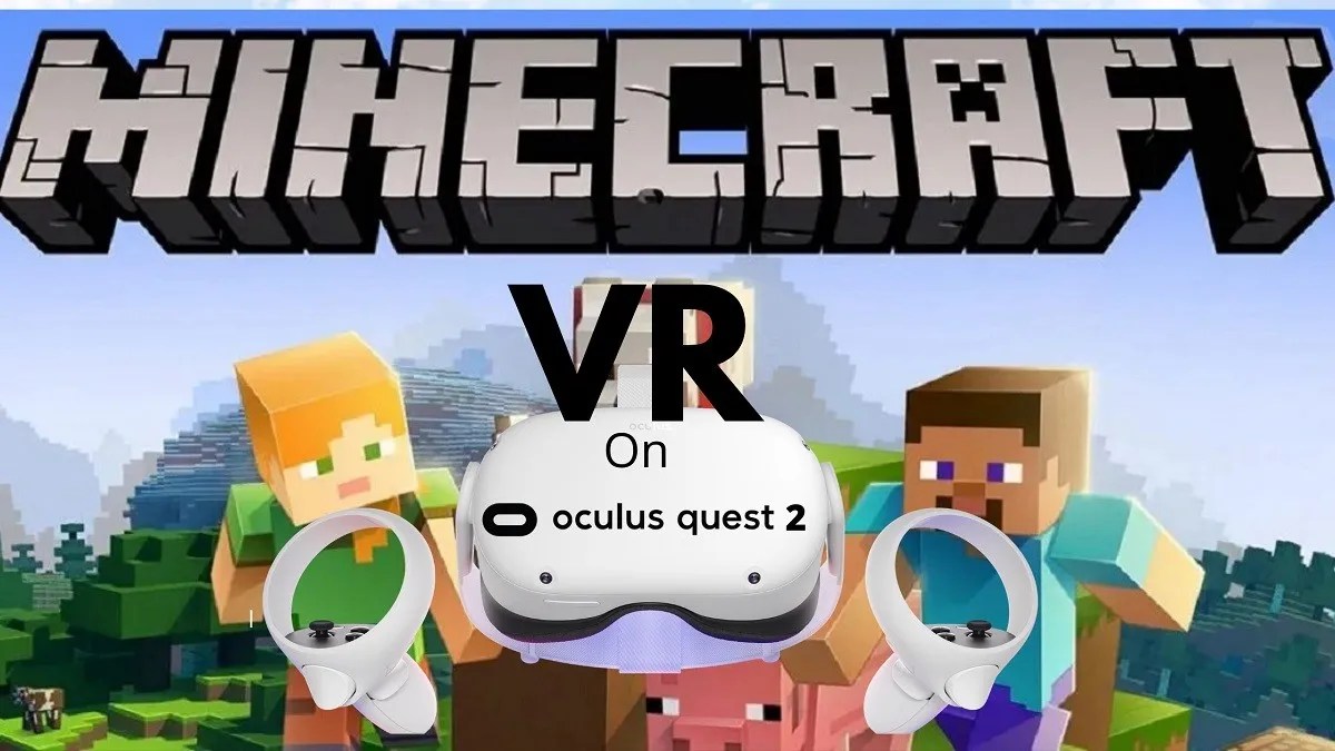 How to Play Minecraft in VR The Tech Edvocate