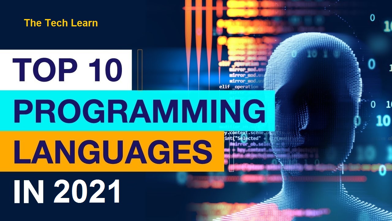 Top 10 Most Demanding Programming Languages 2021 The