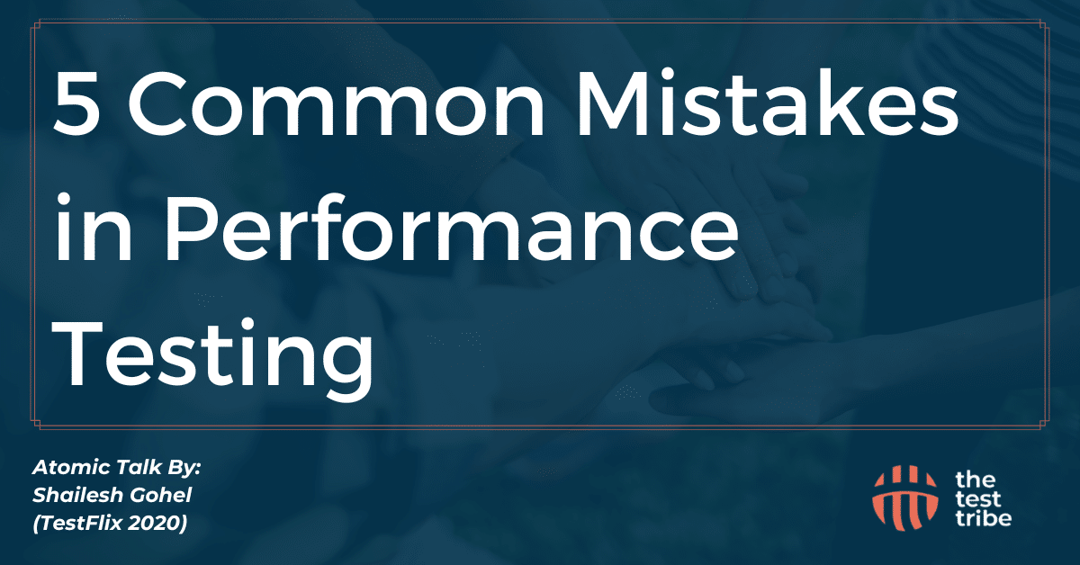 5 Common Performance Testing Mistakes to Avoid in 2023(04)
