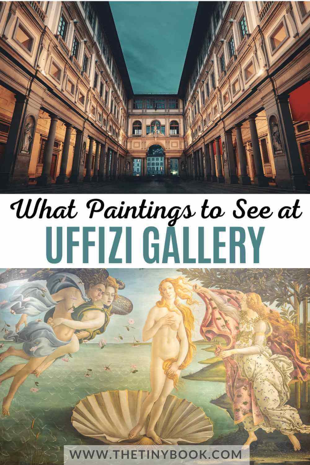 What to See at the Uffizi Gallery A Day in Florence