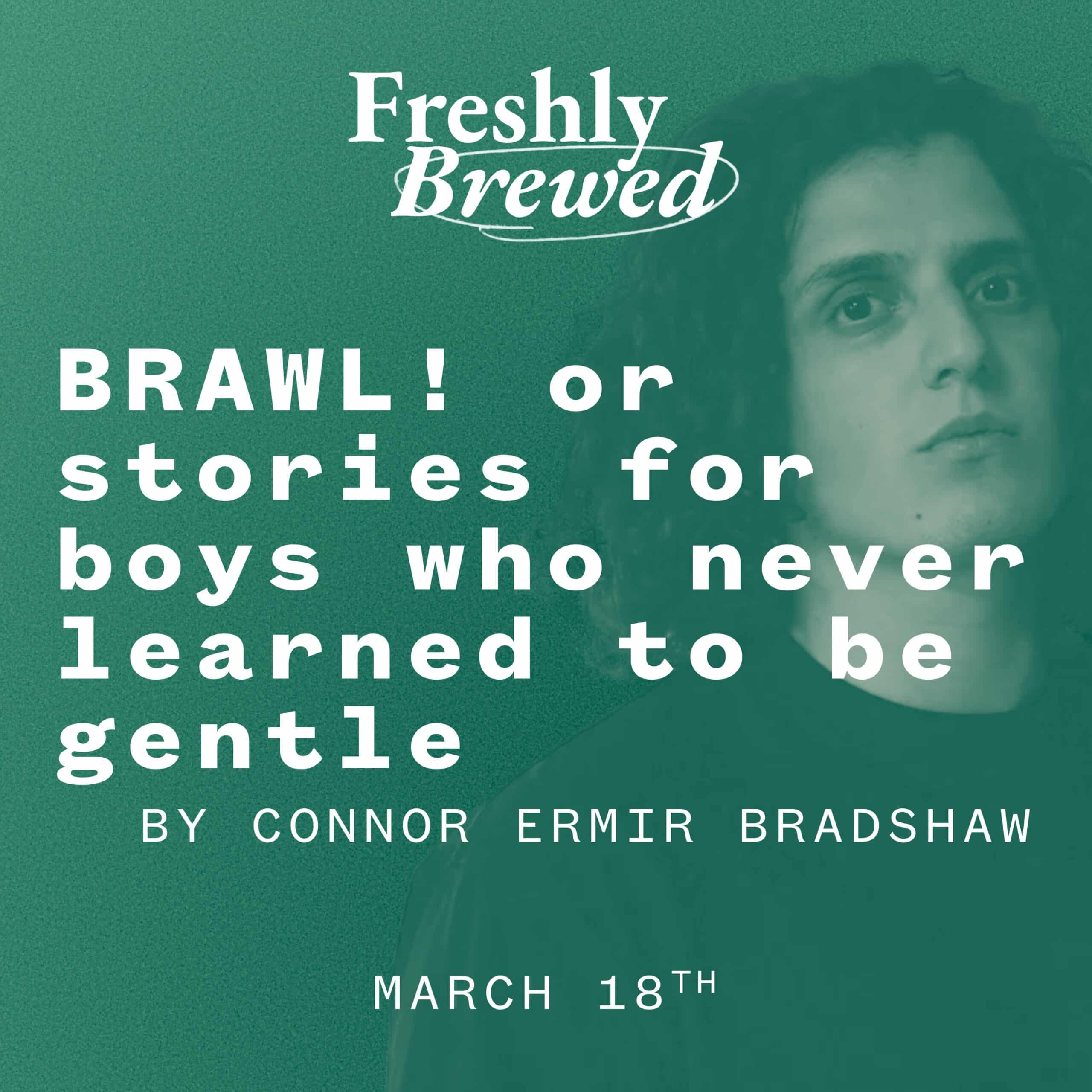 BRAWL! by Connor Ermir Bradshaw The Understudy