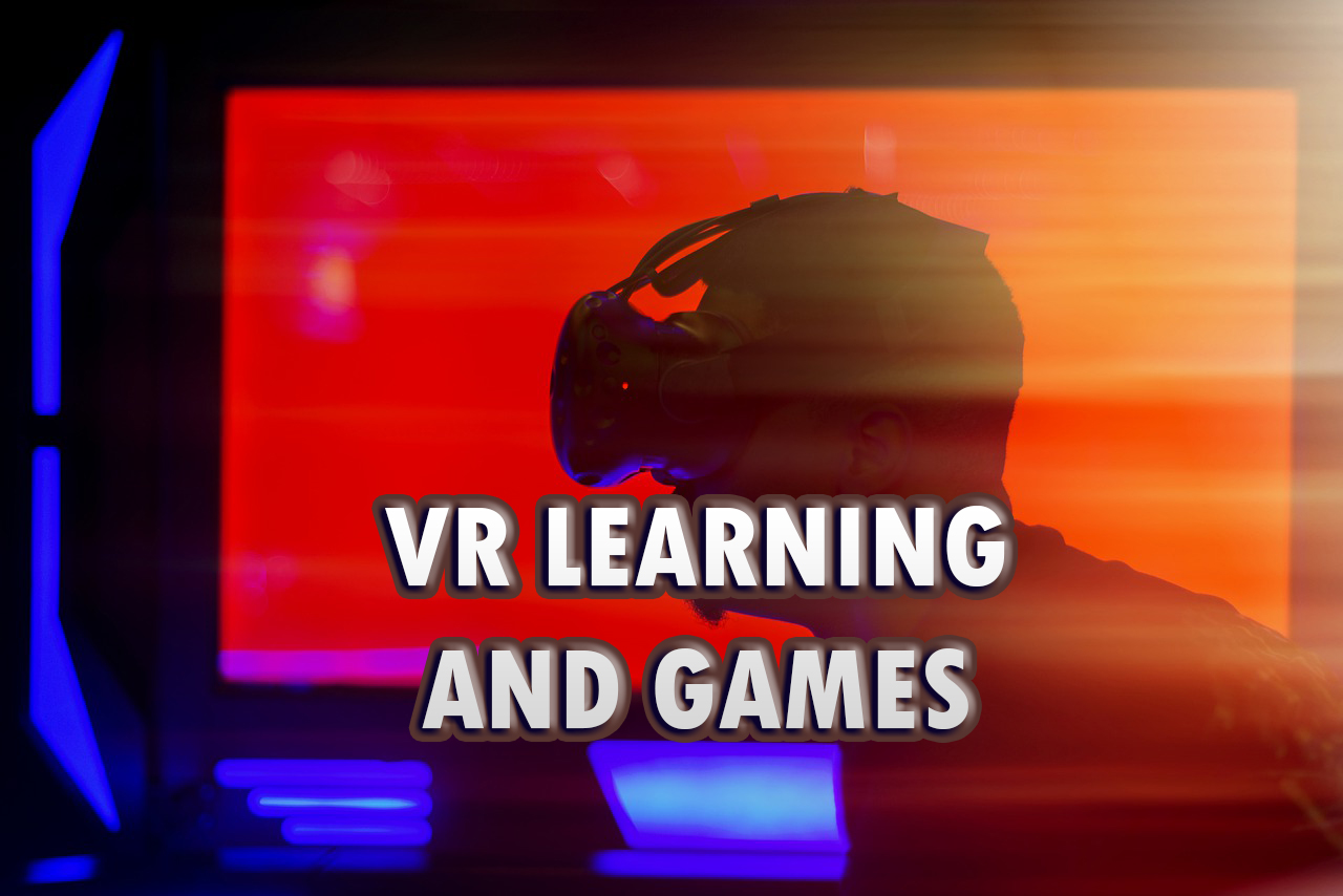 Games Are Demonstrating the Promise of VR Learning THE VR GRID