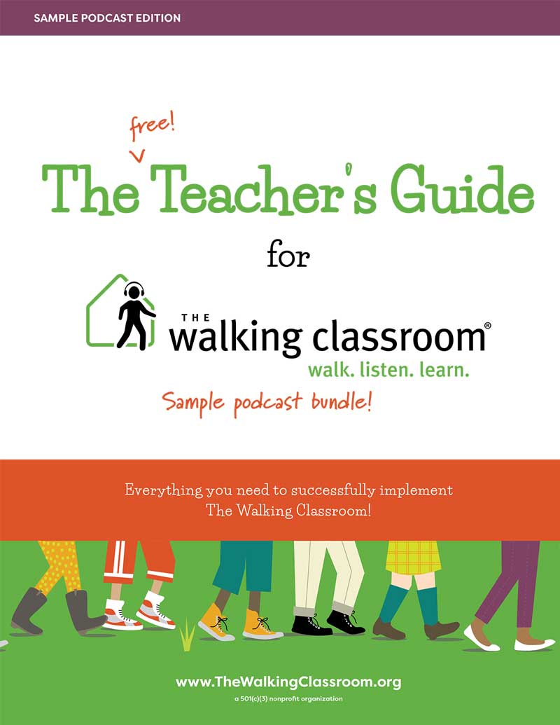 Get Our Sample Teacher's Guide The Walking Classroom