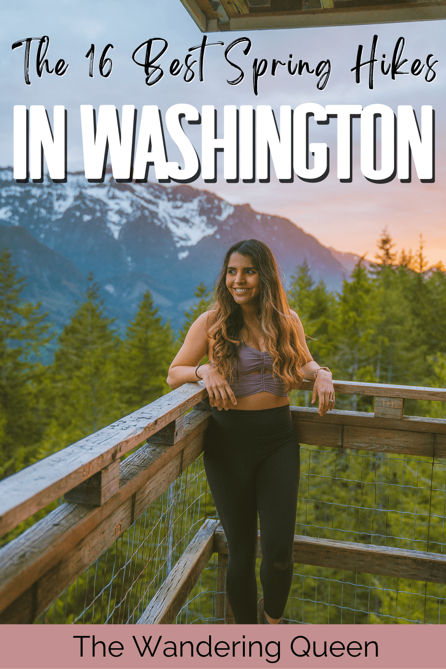 The 16 Best Spring Hikes In Washington State The Wandering Queen