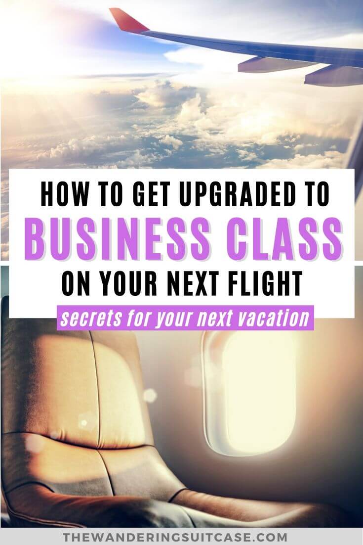 How to get an upgrade to business class The Wandering Suitcase