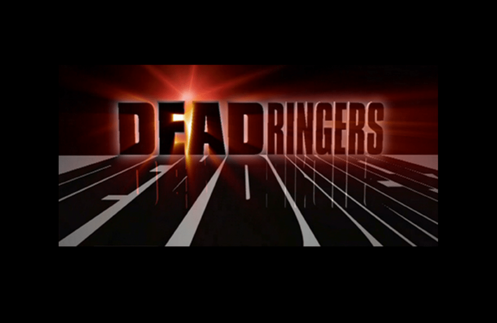 DEAD RINGERS The Warehouse