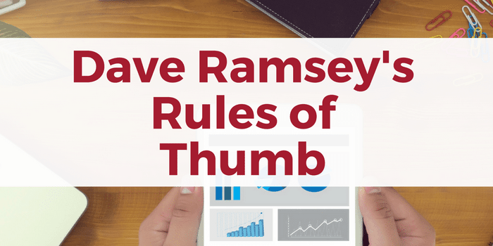 Dave Ramsey's Rules of Thumb Home, Investing, Car, and