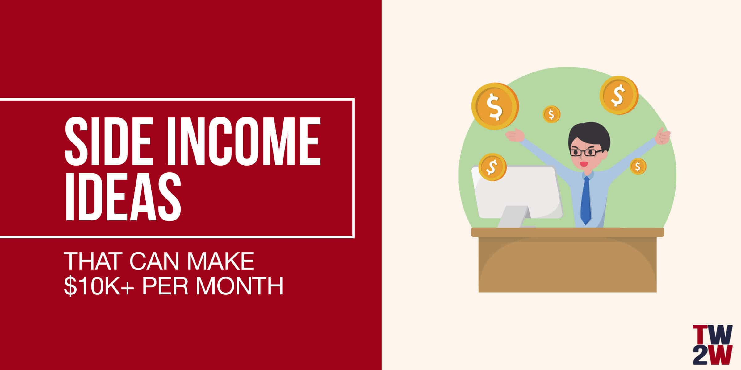 10 Easy Side Ideas That Make 10K/Month [2022]