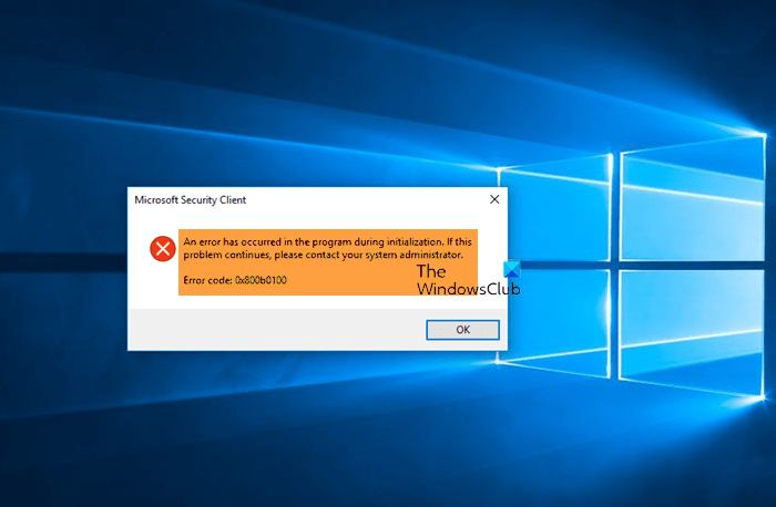 Fix Windows Defender Error 0x800b0100 on Windows 11/10