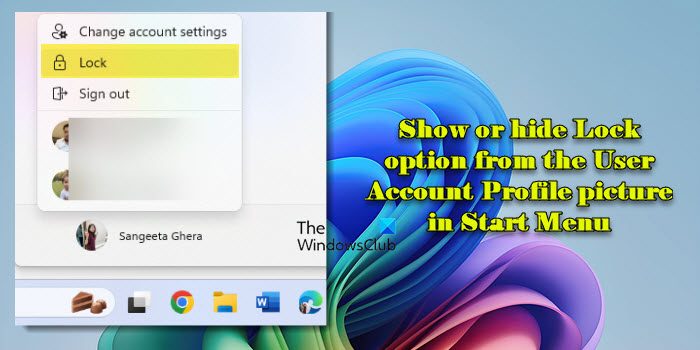 Hide Lock option from User Account Profile picture in Start Menu